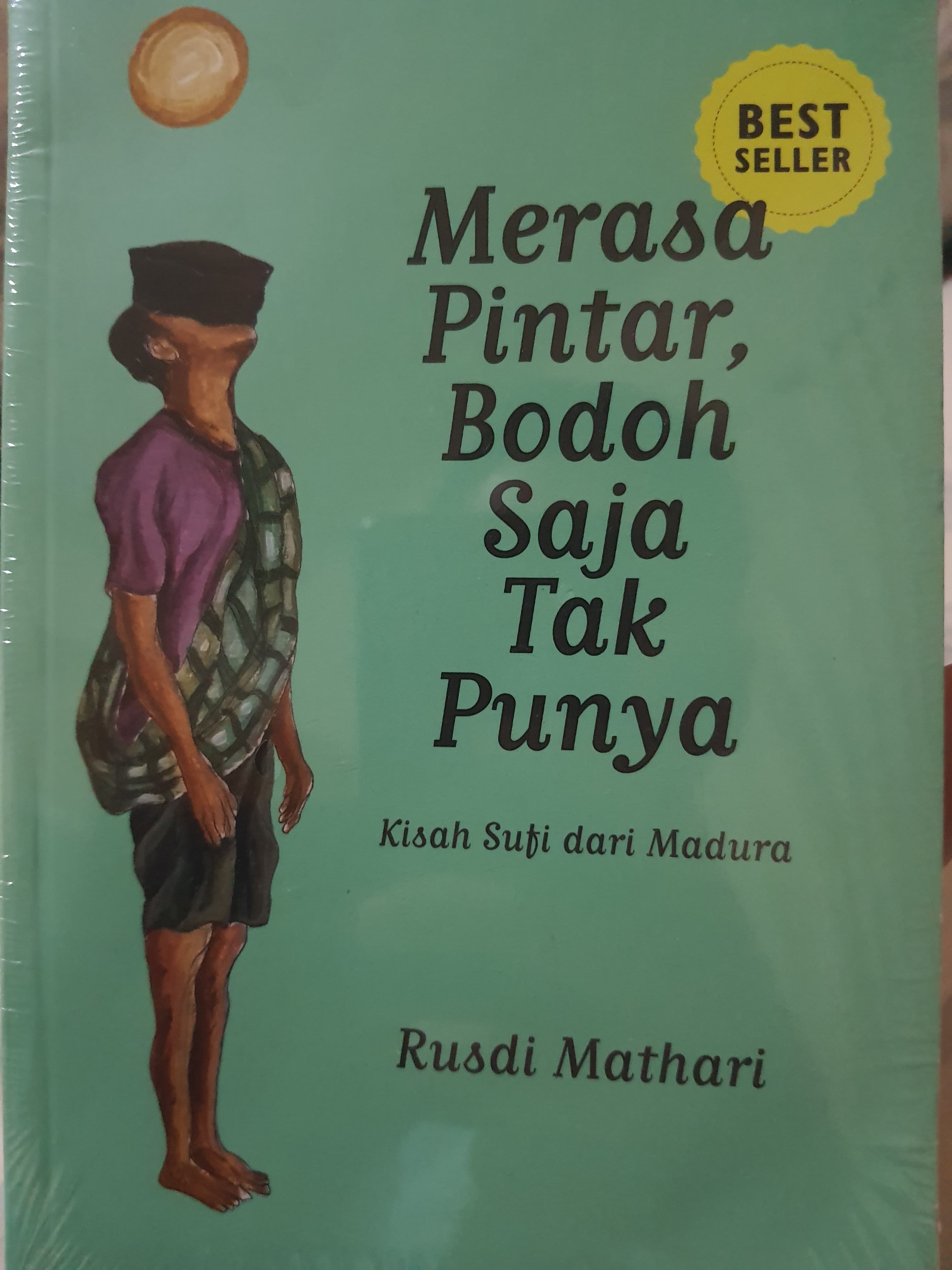 Merasa Pintar, Bodoh Saja Tak Punya